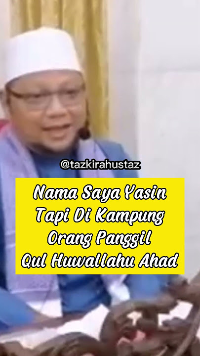 Nama Saya Yasin Tapi Di Kampung Panggil 'Qul Huwallahu Ahad' ~ Ustaz Badlishah Alauddin Lawak