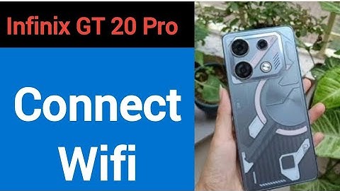Infinix GT 20 Pro me Wi Fi connect kaise kare, how to connect WiFi