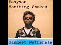 Rajiv khadka saayaas vomiting snakes sangeet pathshala  podcast 16