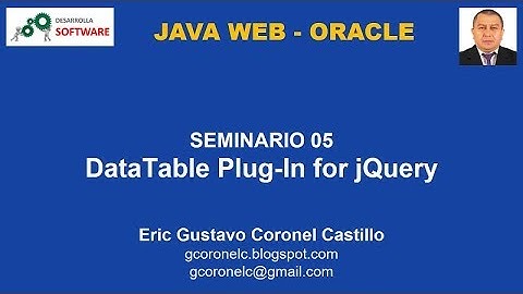JAVA WEB - ORACLE - SEMINARIO 05: JQUERY DATATABLE