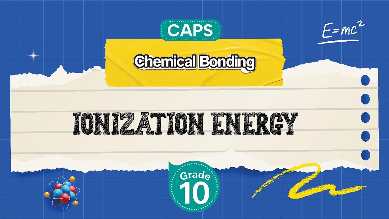 [GRADE 10] Ionization energy