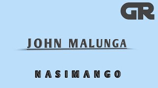 John Malunga Nasimango by GRproduções.