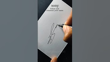 Sony name signature style #signature #signoartist
