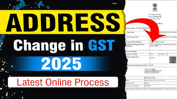GST me address kaise change Kare | How to change address in GST in 2025 | GST address