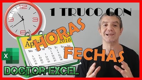 [Truco con Fecha y hora en Excel] [Atajos de Teclado]