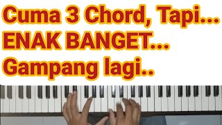 Belajar Piano Termudah: Cuma 3 Chord, Tapi.. Enak Banget..