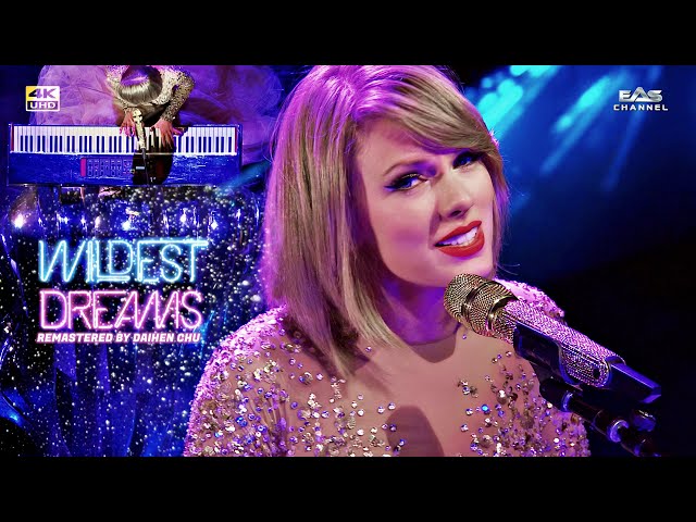 [Remastered 4K] Wildest Dreams / Enchanted - Taylor Swift • 1989 World Tour • EAS Channel class=