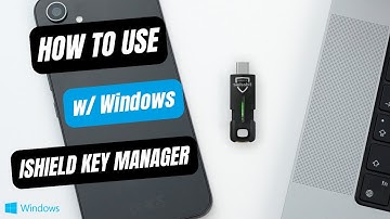 How to manage your iShield Key 2 with iShield Key Manager | HOW TO USE | Swissbit
