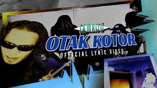 Jamrud - Otak Kotor (Official Lyric Video)