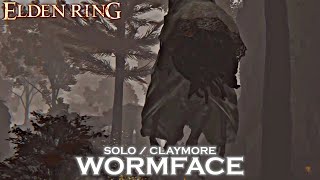 Wormface | No Damage / Solo / Claymore | ELDEN RING