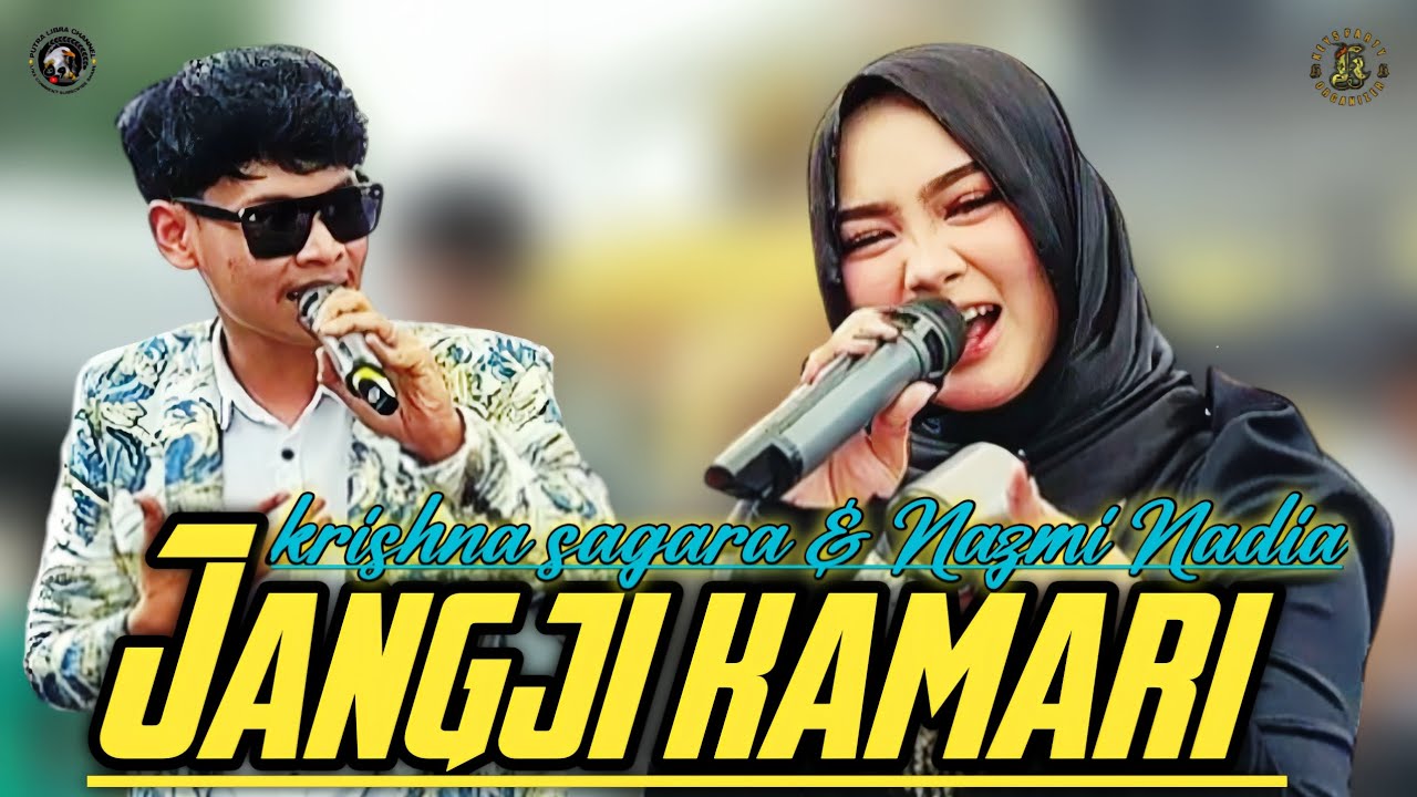 MEDLEY. JANGJI KAMARI.  NAZMI NADIA & KRISHNA SAGARA X KEY' S PARTY MUSICK