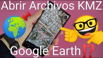 🌎📌 ABRIR ARCHIVO KMZ en GOOGLE EARTH FÁCIL y RÁPIDO 2025❗❕