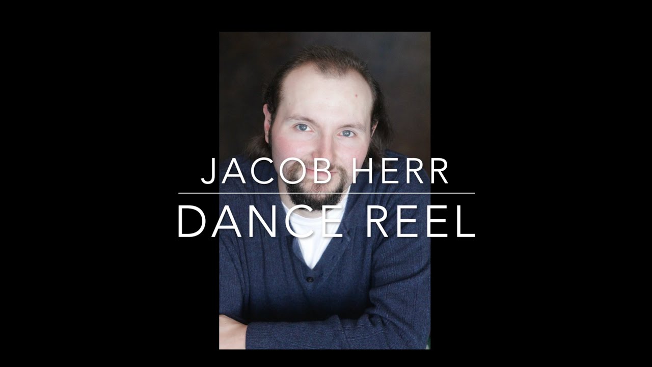 Jacob Herr (DANCE REEL)