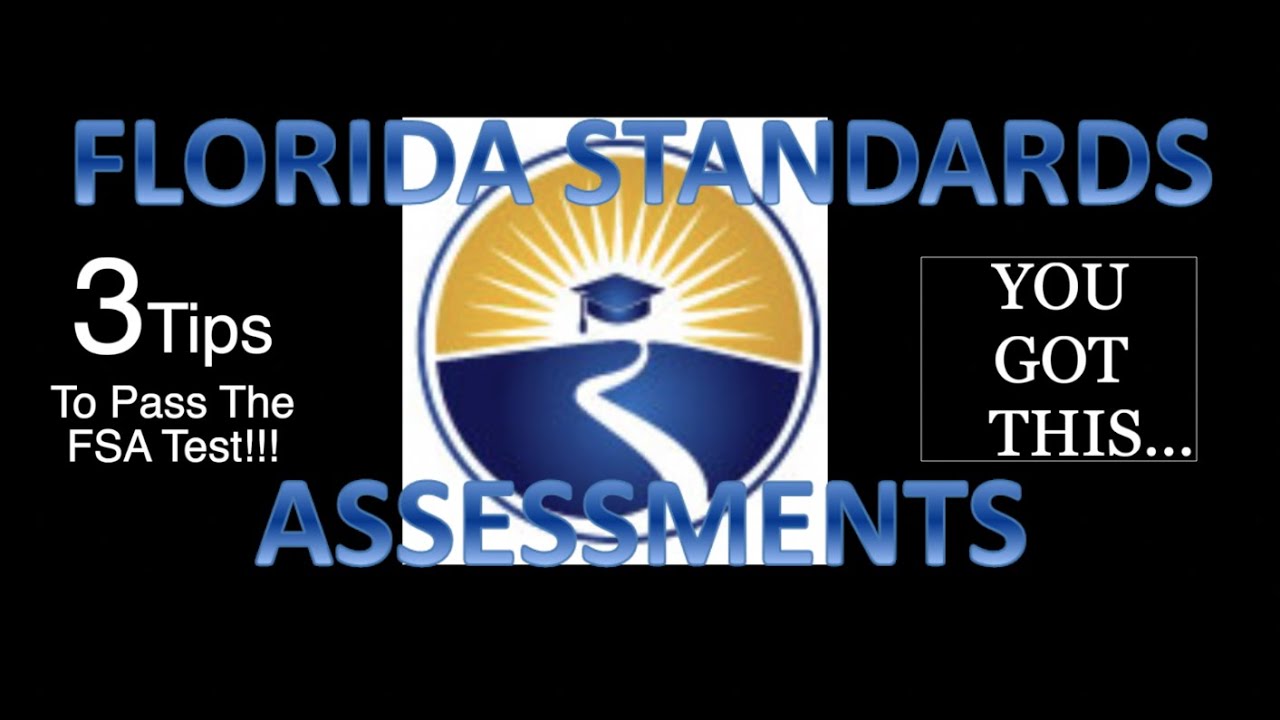 The Florida Standard Assessment - 3 Steps To Pass FSA - Corey Thornton