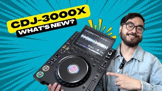 CDJ-3000X: What's New, Really? 🤔 CDJ-3000X: What's New, Really? 🤔