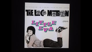 LITTLE EVA  stereo " The Loco-Motion " 2023