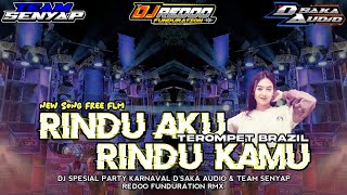 Download Lagu DJ RINDU AKU RINDU KAMU || TEROMPET BRAZIL || REDOO FUNDURATION RMX (Free Flm) MP3 Download Lagu DJ RINDU AKU RINDU KAMU || TEROMPET BRAZIL || REDOO FUNDURATION RMX (Free Flm) MP3