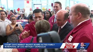 Celebrity Court says Market Basket directors acted fairly in removing Arthur Demoulas Net Worth