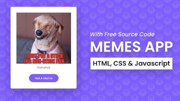 Memes App | HTML, CSS & JS | Javascript Project With Source Code