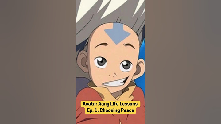 Avatar Aang Life Lesson - Episode 1: "Choosing Peace"