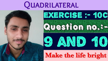 Quadrilaterals | Class 9 Exercise 10C Question 9 and 10 | RS Aggarwal