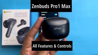 Zenbuds Pro 1 Max | Zenbuds pro 1 max anc all features