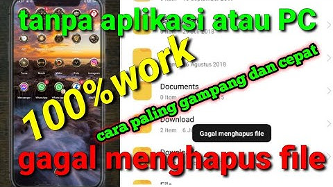 File tidak bisa dihapus di android