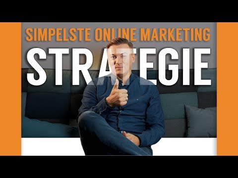 Anfänger aufgepasst! Die simpelste Online Marketing Strategie ist...