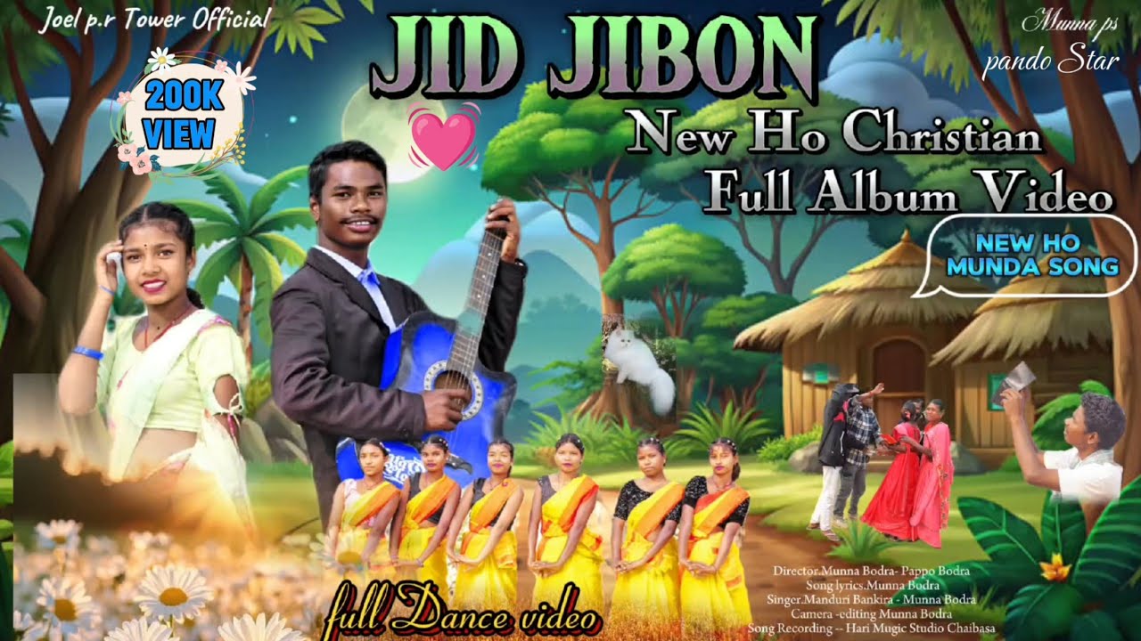 JID JIBON |💓|New Ho Munda Christian Song| Munna Bodra|Christian Songs with lyrics|