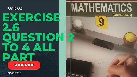 Math 9th class unit 02 exercise 2.6 question 2 to 4||class 9 maths chapter 2||mathematics||