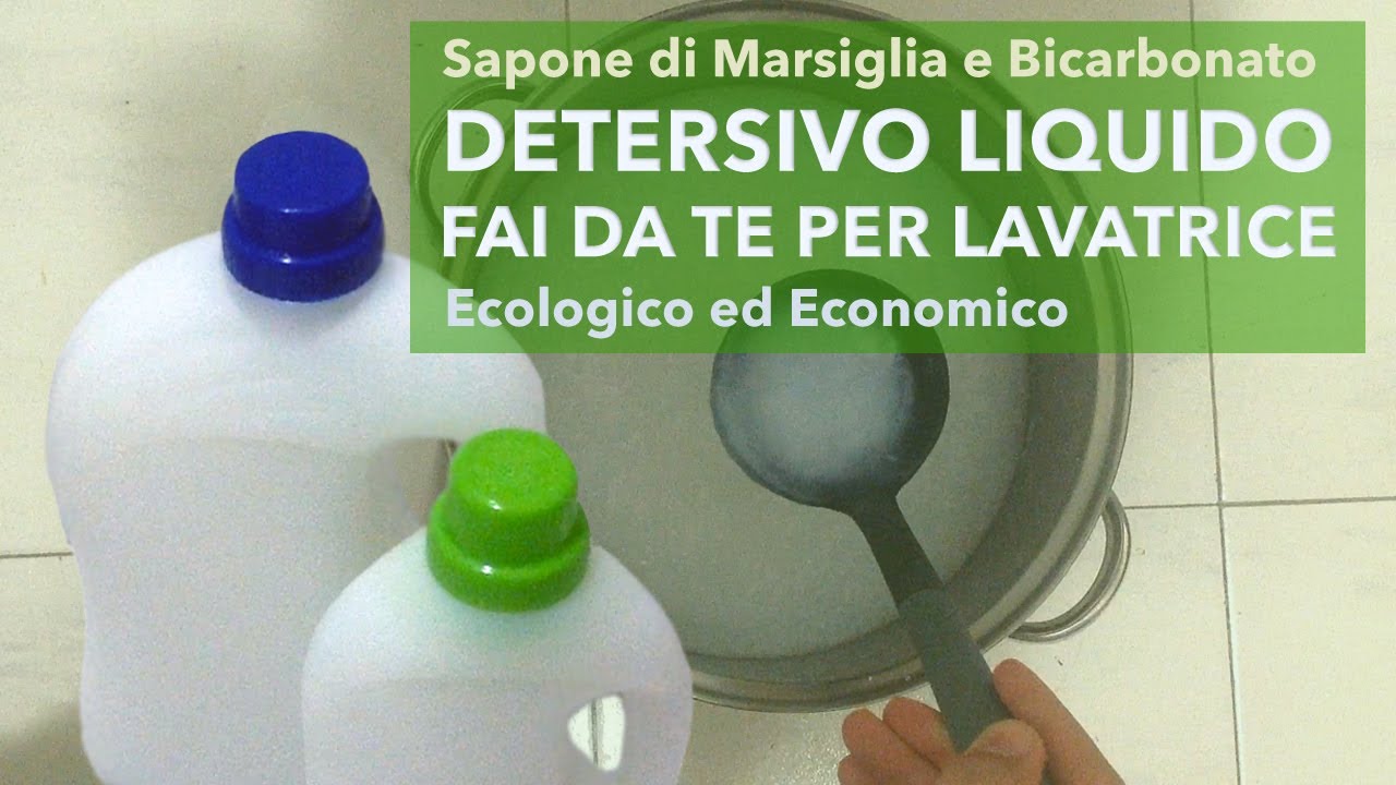 Detersivo liquido per lavatrice Fai da Te - Economico ed Ecologico - YouTube