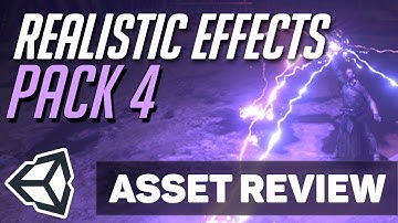 Asset Review: Realistic Effects Pack 4 | Unity 2018