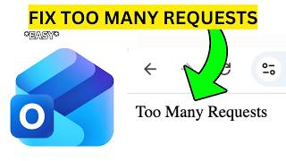 How To Fix Outlook Too Many Requests(EASY)