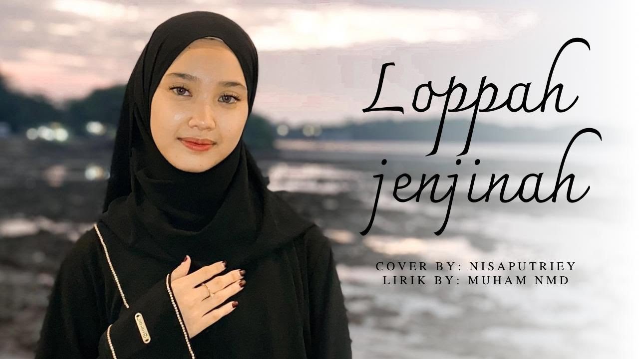 LOPPAH JENJINAH Ayeshni Aktar Versi Madura cover|| nisaputriey #cover #arabic