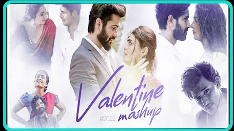Valentine's Mashup 2022 | | Love Mashup | |  LoveSong