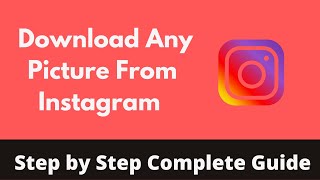How to Download Any Picture From Instagram (2022) | PC, MacBook, or Chromebook How to Download Any Picture From Instagram (2022) | PC, MacBook, or Chromebook