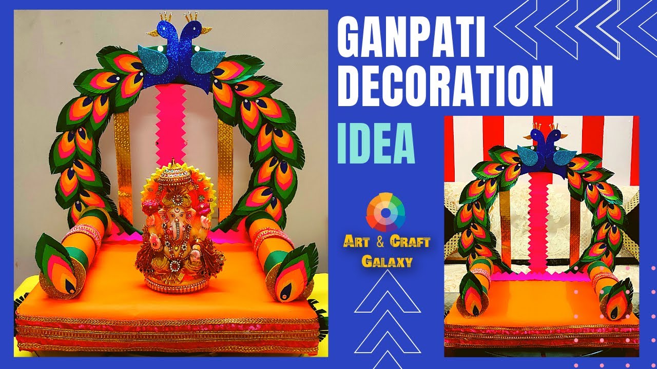 Peacock Ganpati Decoration Ideas Ganpati Background Decoration DIY By Art & Craft Galaxy