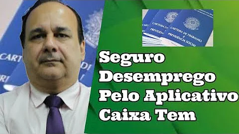 É possível receber o Seguro-desemprego pelo Caixa Tem?