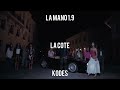 La Mano 1.9 - La côte (feat. Kodes) [Visualiser mashup]