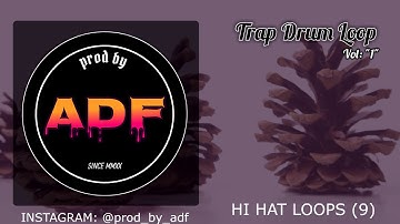 ROYALTY FREE TRAP DRUM LOOPS VOL 1 - prod by ADF