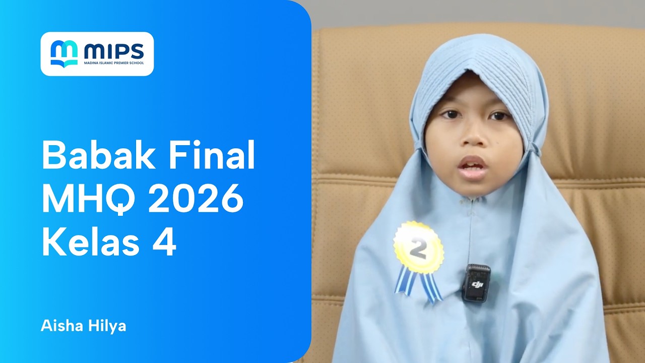 MHQ 2026 - Babak Final | Aisha Hilya (4C)