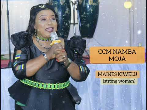 MAINES KIWELU Strong Woman CCM NAMBA MOJA OfficialMusicAudio Mp3 