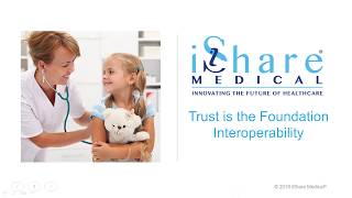 Trust Framework: Trust is the Foundation of Healthcare Interoperability