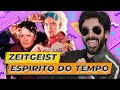 O QUÊ É ZEITGEIST? O ESPÍRITO DO TEMPO