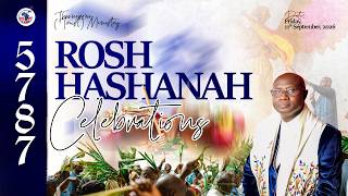 ROSH HASHANAH CELEBRATIONS | 5787 | Apostle (DR) Emmanuel Nuhu Kure