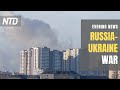 Day 6 of War: Russia Fires on Kyiv TV Tower; U.S. Commander: Prioritize Nuclear Deterrence | NTD