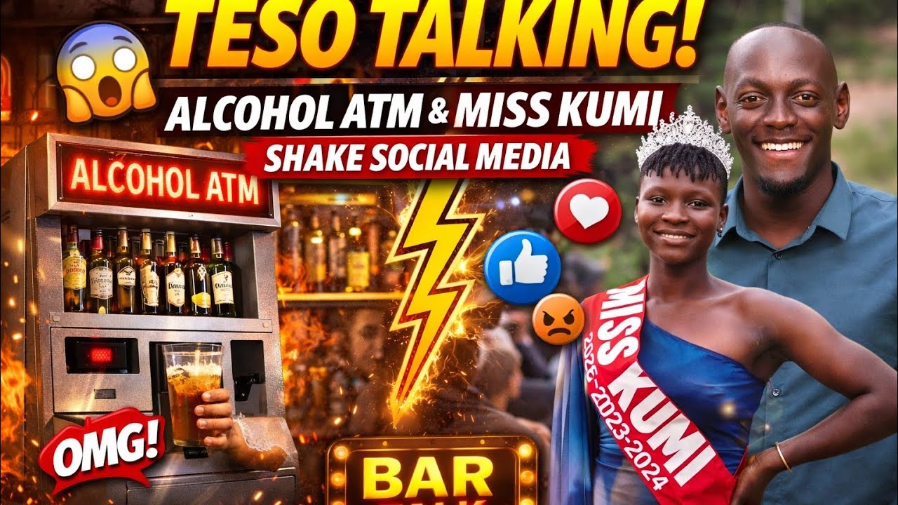 Teso Talking! Alcohol ATM & Miss Kumi Shake Social Media