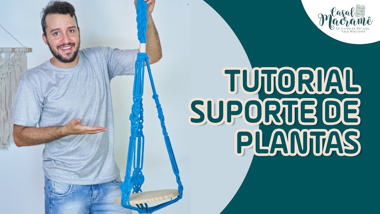 Suporte de Plantas Têa Ateliê | Tutorial Passo a Passo