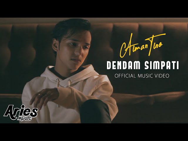 Aiman Tino - Dendam Simpati (Official Music Video) class=