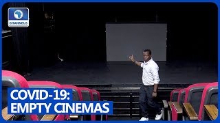 'Lights Out, Empty Cinemas': How COVID 19 Has Affected Nigeria's Entertainment Industry